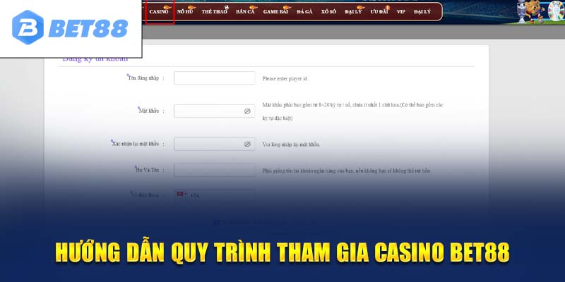 Cách tham gia casino Bet88 đơn giản