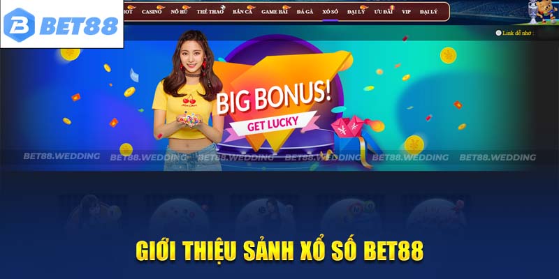 Khám phá sảnh xổ số siêu hấp dẫn tại BET88 